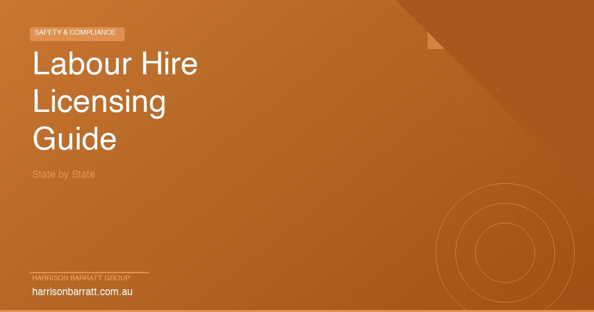 The Complete Guide to Labour Hire Licensing in Australia