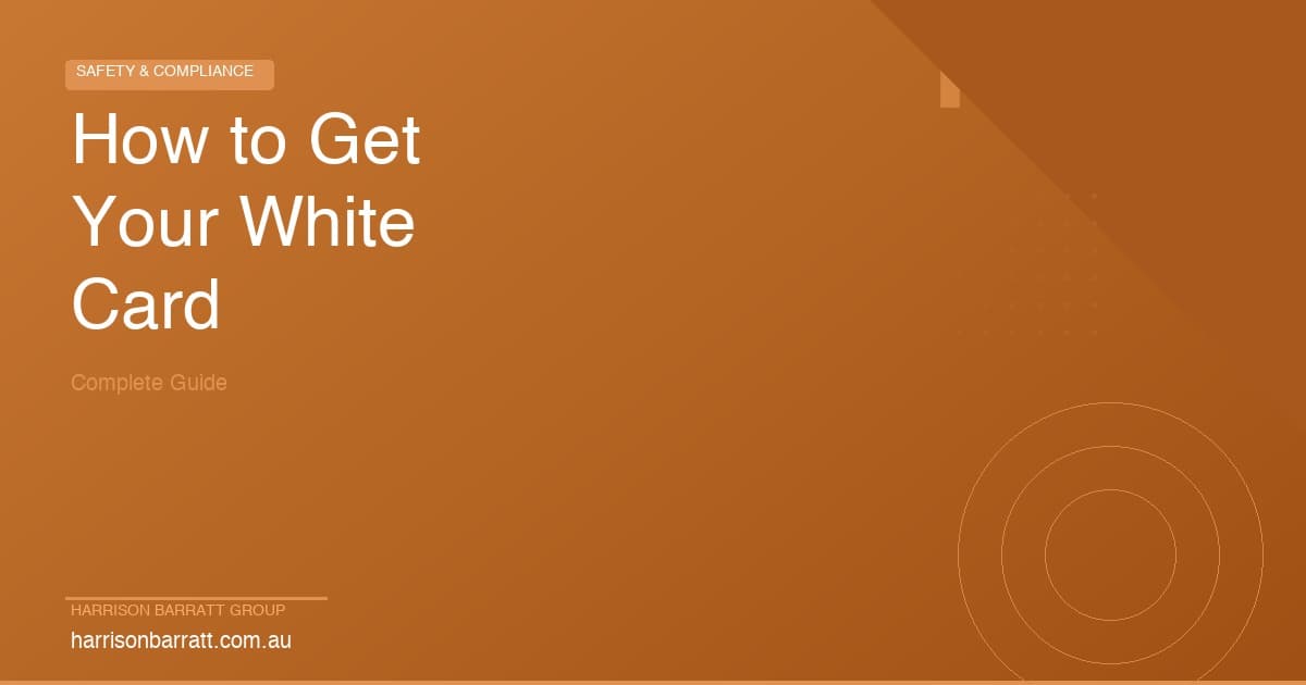 How to Get Your White Card in Australia: A Complete Guide